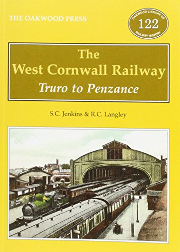 The West Cornwall Railway. Truro to Penzance.