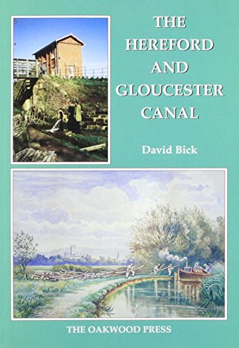 Imagen de archivo de The Hereford and Gloucester Canal: No.8 (Canal History S.) a la venta por WorldofBooks