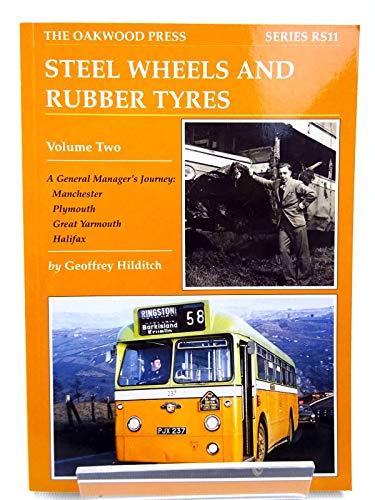 Stock image for Steel Wheels and Rubber Tyres: v.2 for sale by Jt,s junk box