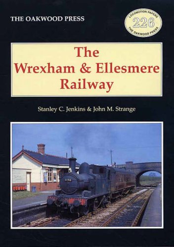 Beispielbild fr The Wrexham and Ellesmere Railway zum Verkauf von WorldofBooks