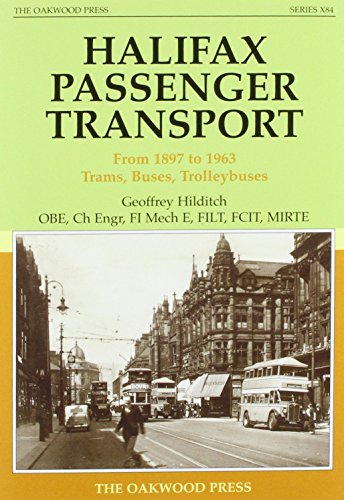 9780853616474: Halifax Passenger Transport 1897-1963: Trams-buses-trolleybuses