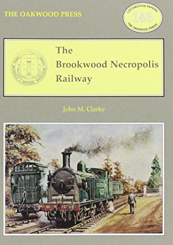 9780853616559: The Brookwood Necropolis Railway: 143 (Locomotion Papers)