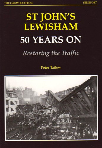 Stock image for St John's Lewisham 50 Years on Restoring Traffic: No. 87 (Series X) for sale by WorldofBooks