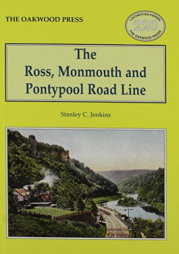 The Ross, Monmouth and Pontypoool Road Line