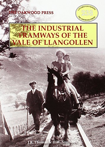 Stock image for Industrial Tramways of the Vale of Llangollen: LP238 (Locomotion Papers) for sale by Nick Tozer Railway Books