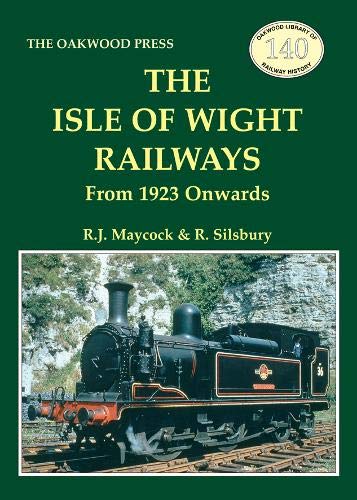 Stock image for The Isle of Wight Railways for sale by Blackwell's