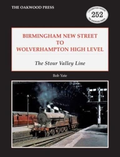 Stock image for Birmingham New Street To Wolverhampton High Level for sale by GreatBookPrices