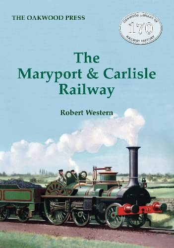 Stock image for The Maryport & Carlisle Railway for sale by GreatBookPrices