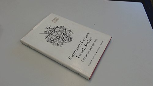 Beispielbild fr Eighteenth Century French Studies: Literature and the Arts. [A collection of essays presented to Norman Suckling] zum Verkauf von G. & J. CHESTERS