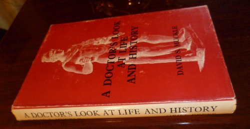 Stock image for A Doctor's Look at Life and History for sale by UHR Books