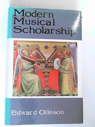Beispielbild fr Modern Musical Scholarship zum Verkauf von Books From California