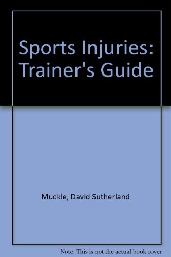 Stock image for Sports Injuries: Trainer's Guide for sale by Goldstone Books