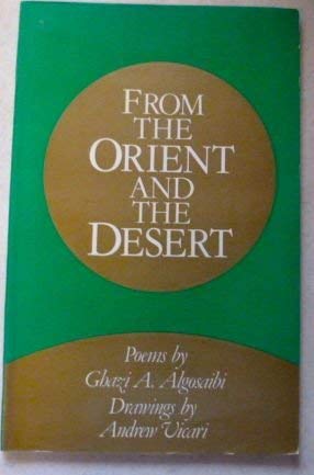 Beispielbild fr From the Orient and the Desert zum Verkauf von WeBuyBooks