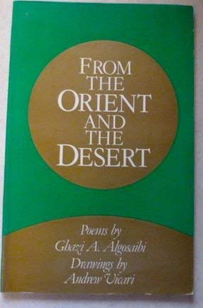 Stock image for From the Orient and the Desert for sale by WeBuyBooks