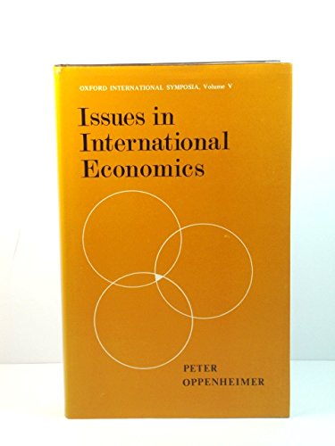 9780853621867: Issues in International Economics (Oxford International Symposia; Volume V)