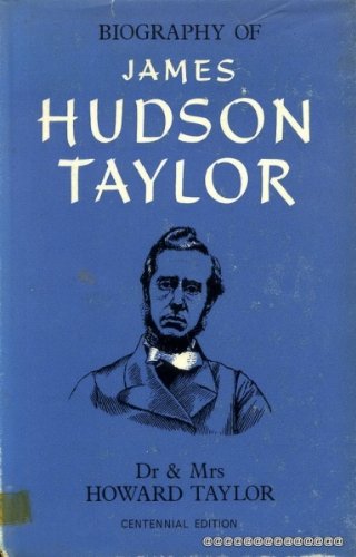 9780853630043: Biography of James Hudson Taylor: Centennial Edition