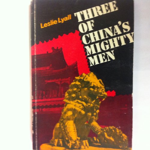 Stock image for Three of China's Mighty Men for sale by WorldofBooks