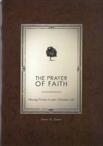 Beispielbild fr Prayer of Faith zum Verkauf von Better World Books