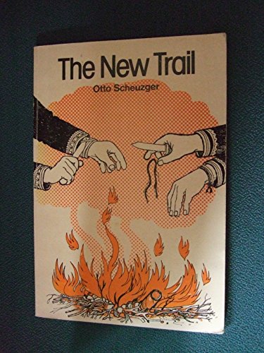 The new trail (9780853631149) by Scheuzger, Otto
