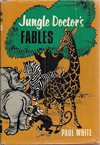 Jungle Doctor's Fables (9780853640707) by Paul White