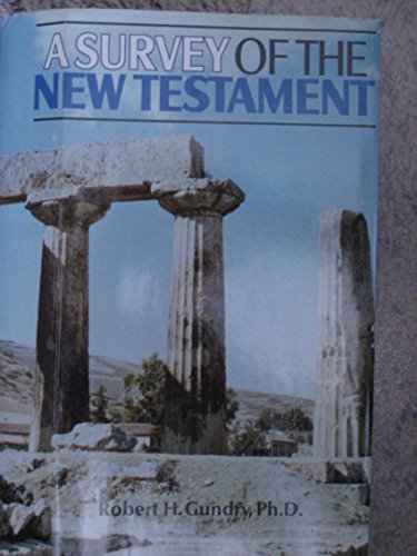 Imagen de archivo de A Survey of the New Testament a la venta por Better World Books