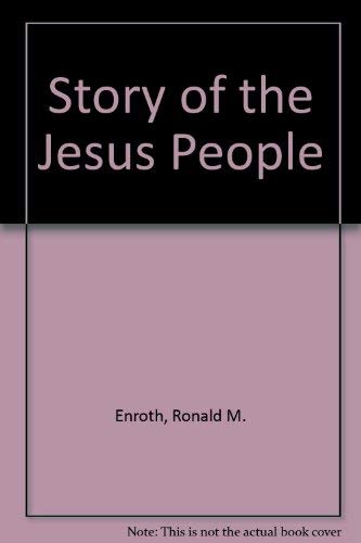Stock image for Story of the Jesus people: a factual survey for sale by Rosemary Pugh Books