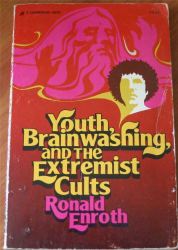 Stock image for Youth, Brainwashing and the Extremist Cults for sale by Anybook.com