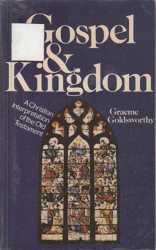 9780853642183: Gospel and Kingdom: A Christian Interpretation of the Old Testament