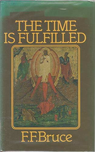 Beispielbild fr Time is Fulfilled: Five Aspects of the Fulfilment of the Old Testament in the New zum Verkauf von WorldofBooks