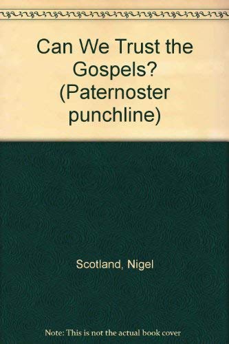 Beispielbild fr Can We Trust the Gospels? (Paternoster punchline) zum Verkauf von Kennys Bookshop and Art Galleries Ltd.