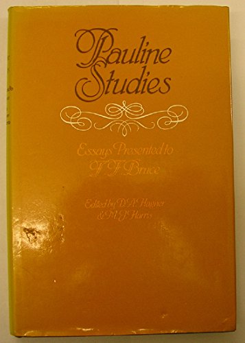 Stock image for Pauline Studies : Essays Presented to Professor F.F. Bruce on His 70th Birthday for sale by Better World Books: West