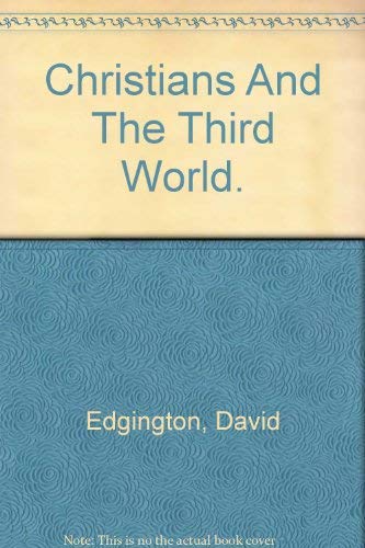 Christians and the Third World (9780853642862) by Edington, D. W.