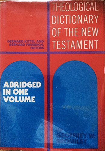 Imagen de archivo de Theological Dictionary of the New Testament: Abridged in One Volume a la venta por GoldBooks