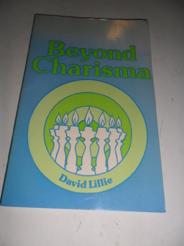 Stock image for Beyond Charisma for sale by Bank of Books