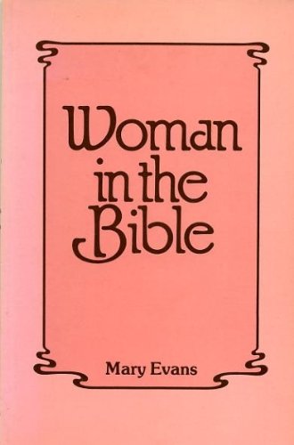 Beispielbild fr Woman in the Bible zum Verkauf von WorldofBooks
