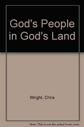 Beispielbild fr God's People in God's Land : Family, Land, and Property in the Old Testament zum Verkauf von Better World Books