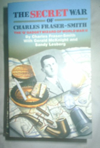 Beispielbild fr The Secret War of Charles Fraser-Smith zum Verkauf von Reuseabook