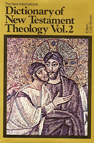 Stock image for The New International Dictionary of New Testament Theology: G-Pre (Volume 2) for sale by Anybook.com
