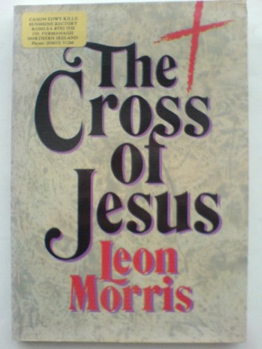 9780853644347: The Cross of Jesus