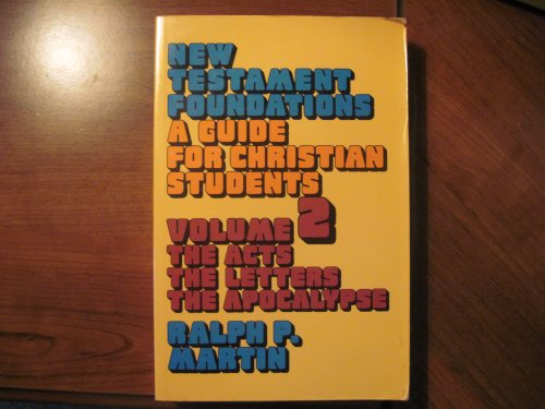 Imagen de archivo de New Testament Foundations: A Guide for Christian Students: Vol 2 a la venta por Wonder Book