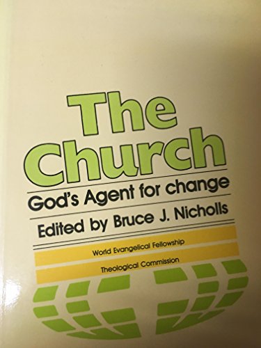 Beispielbild fr The Church: God's agent for change zum Verkauf von Better World Books