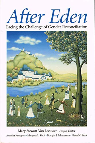 Immagine dell'editore per After Eden: Facing the Challenge of Gender Reconciliation venduto da Redux Books
