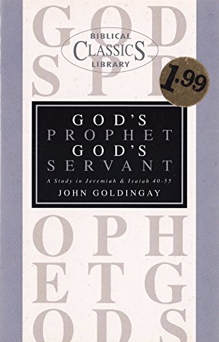 God's Prophet, God's Servant/ #05 B.c.l. (9780853646044) by Goldingay-john-john-goldingay