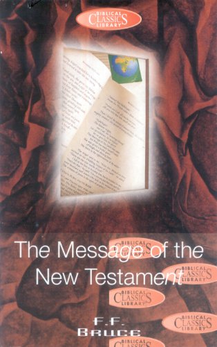 Beispielbild fr Message of the New Testament: No. 1 (Biblical Classics Library) zum Verkauf von WorldofBooks