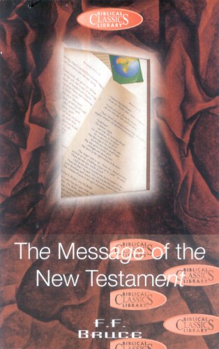 9780853646051: Message of the New Testament: No. 1 (Biblical Classics Library)