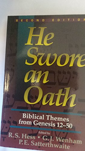 Beispielbild fr He Swore An Oath: Biblical Themes from Genesis, 12-50 zum Verkauf von Anybook.com