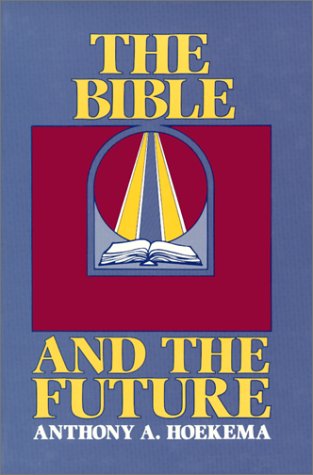 Imagen de archivo de The Bible and the Future a la venta por HPB-Movies