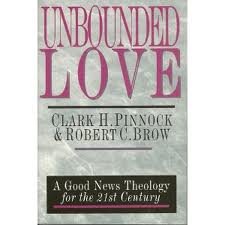 Stock image for Unbounded Love: A Good News Theology for the 21st Century for sale by WorldofBooks
