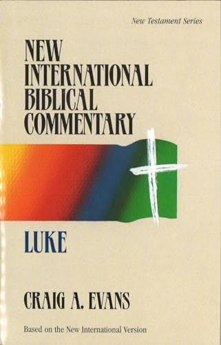 Stock image for Luke Vol 3 PB (New International Biblical Commentary): 03 (New International Biblical Commentary New Testament) for sale by WorldofBooks