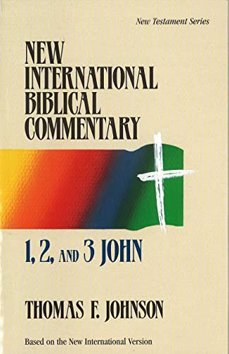 Stock image for 1, 2 and 3 John (New International Biblical Commentary): 17 (New International Biblical Commentary New Testament) for sale by WorldofBooks
